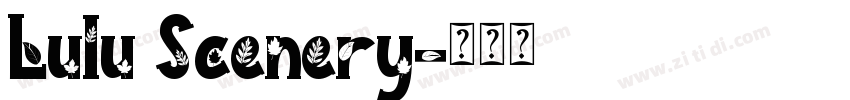 Lulu Scenery字体转换
